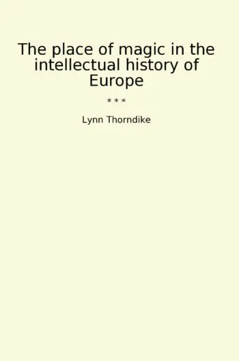 The place of magic in the intellectual history of Europe