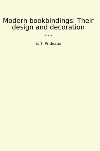 Modern bookbindings: Their design and decoration