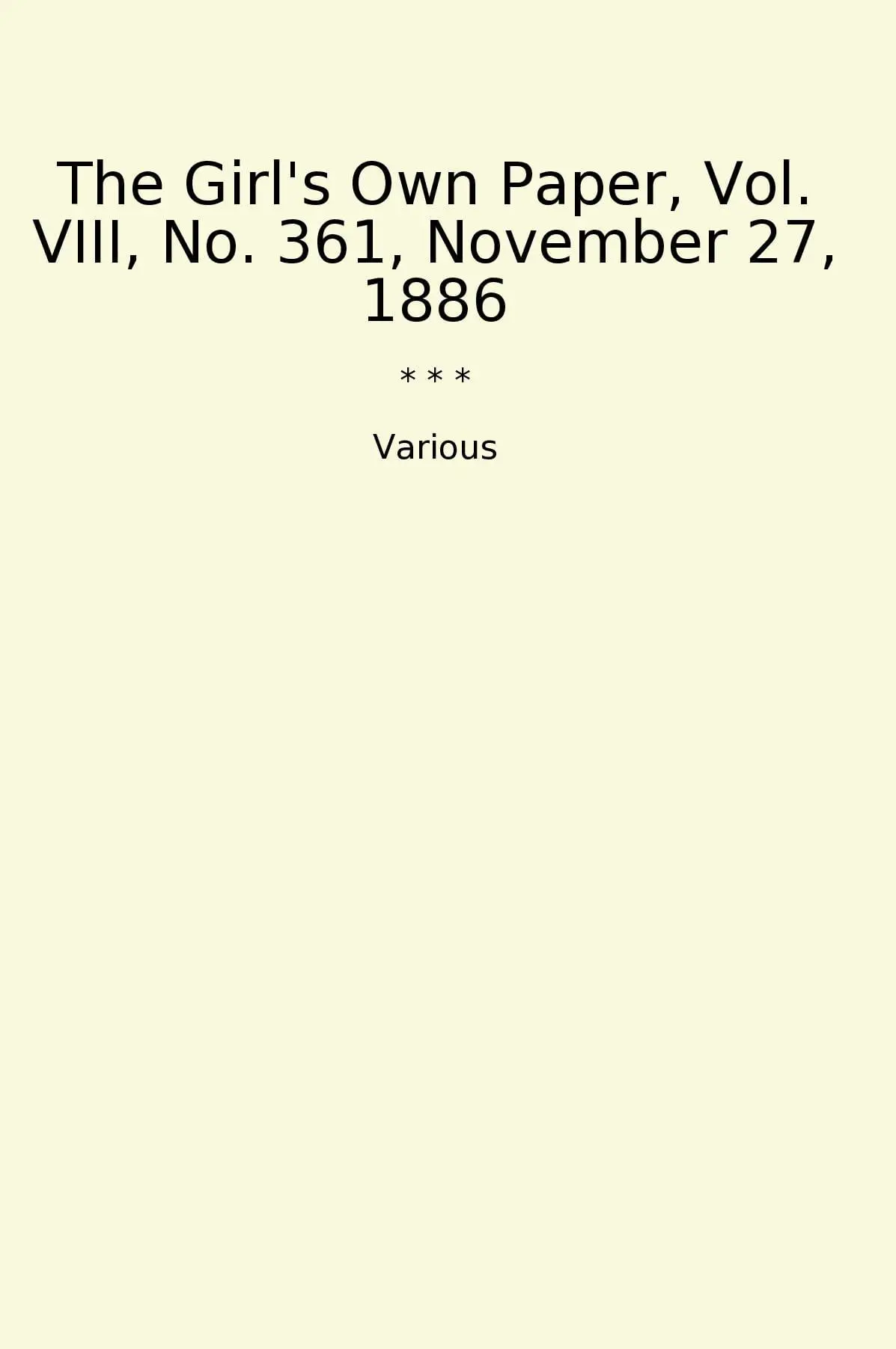 The Girl's Own Paper, Vol. VIII, No. 361, November 27, 1886