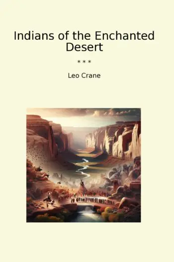 Indians of the Enchanted Desert