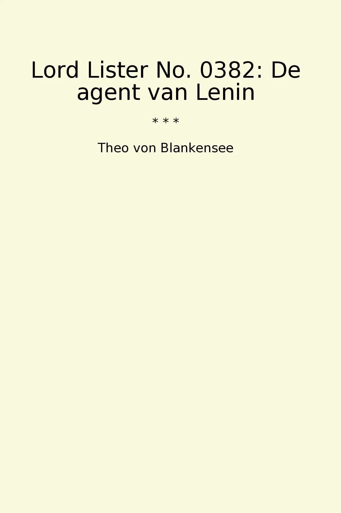 Lord Lister No. 0382: De agent van Lenin