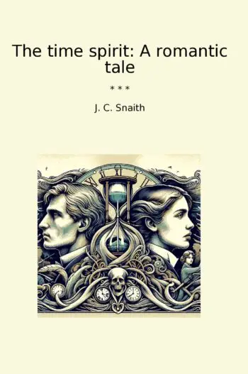 The time spirit: A romantic tale