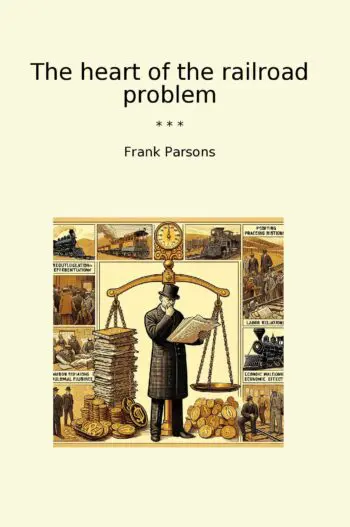 The heart of the railroad problem
