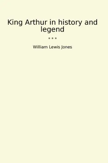 King Arthur in history and legend