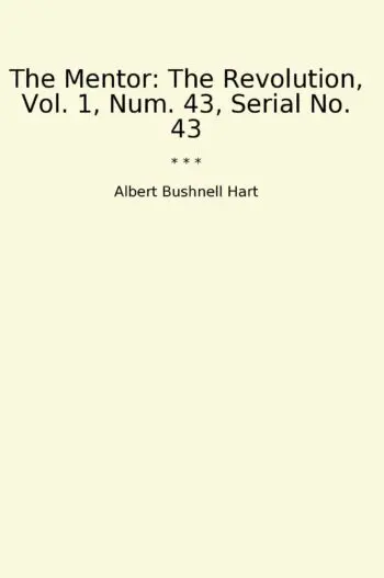The Mentor: The Revolution, Vol. 1, Num. 43, Serial No. 43