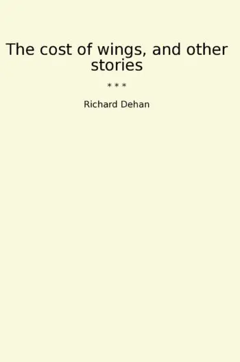 The cost of wings, and other stories