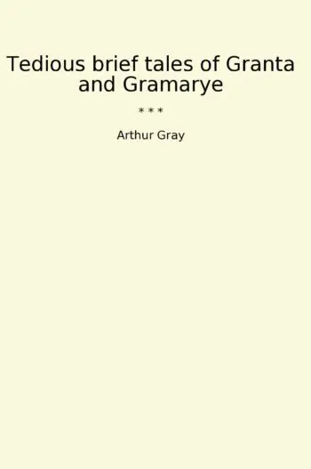 Tedious brief tales of Granta and Gramarye