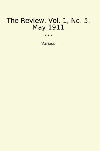 The Review, Vol. 1, No. 5, May 1911