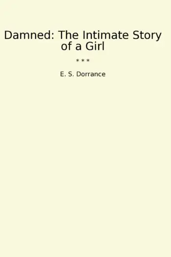 Damned: The Intimate Story of a Girl
