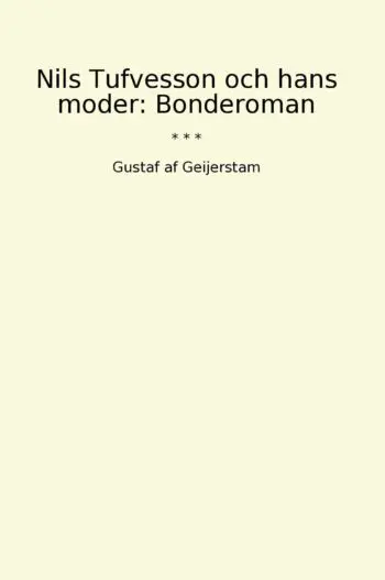 Nils Tufvesson och hans moder: Bonderoman