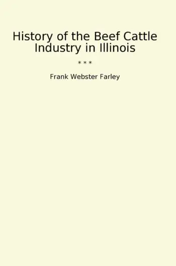 History of the Beef Cattle Industry in Illinois