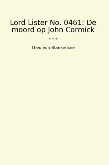 Lord Lister No. 0461: De moord op John Cormick