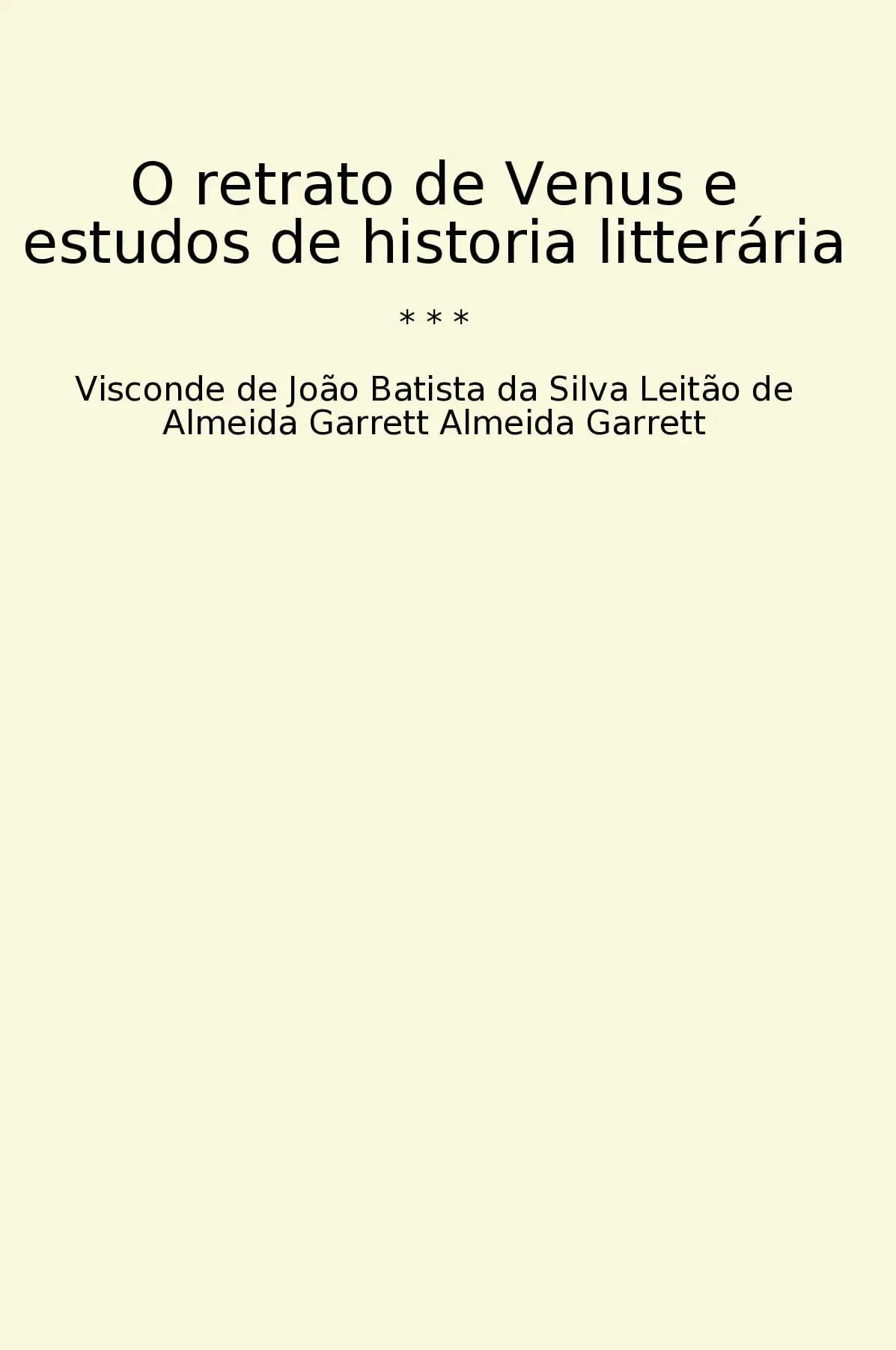 O retrato de Venus e estudos de historia litterária