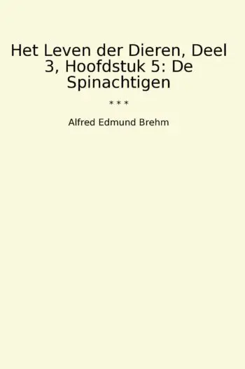 Het Leven der Dieren, Deel 3, Hoofdstuk 5: De Spinachtigen