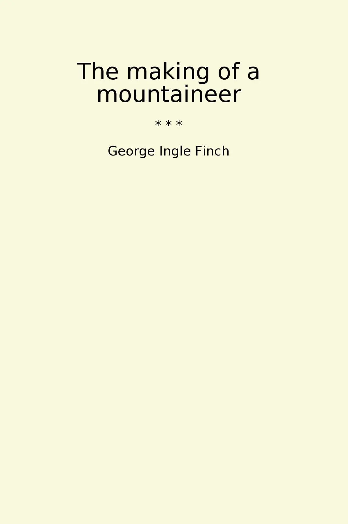 The making of a mountaineer