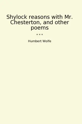 Shylock reasons with Mr. Chesterton, and other poems