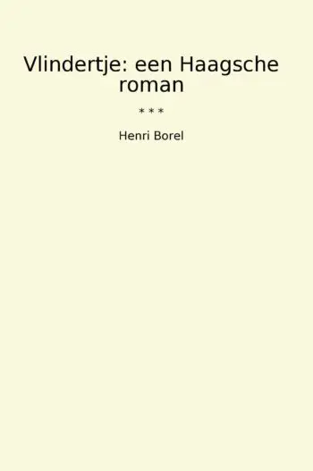 Vlindertje: een Haagsche roman