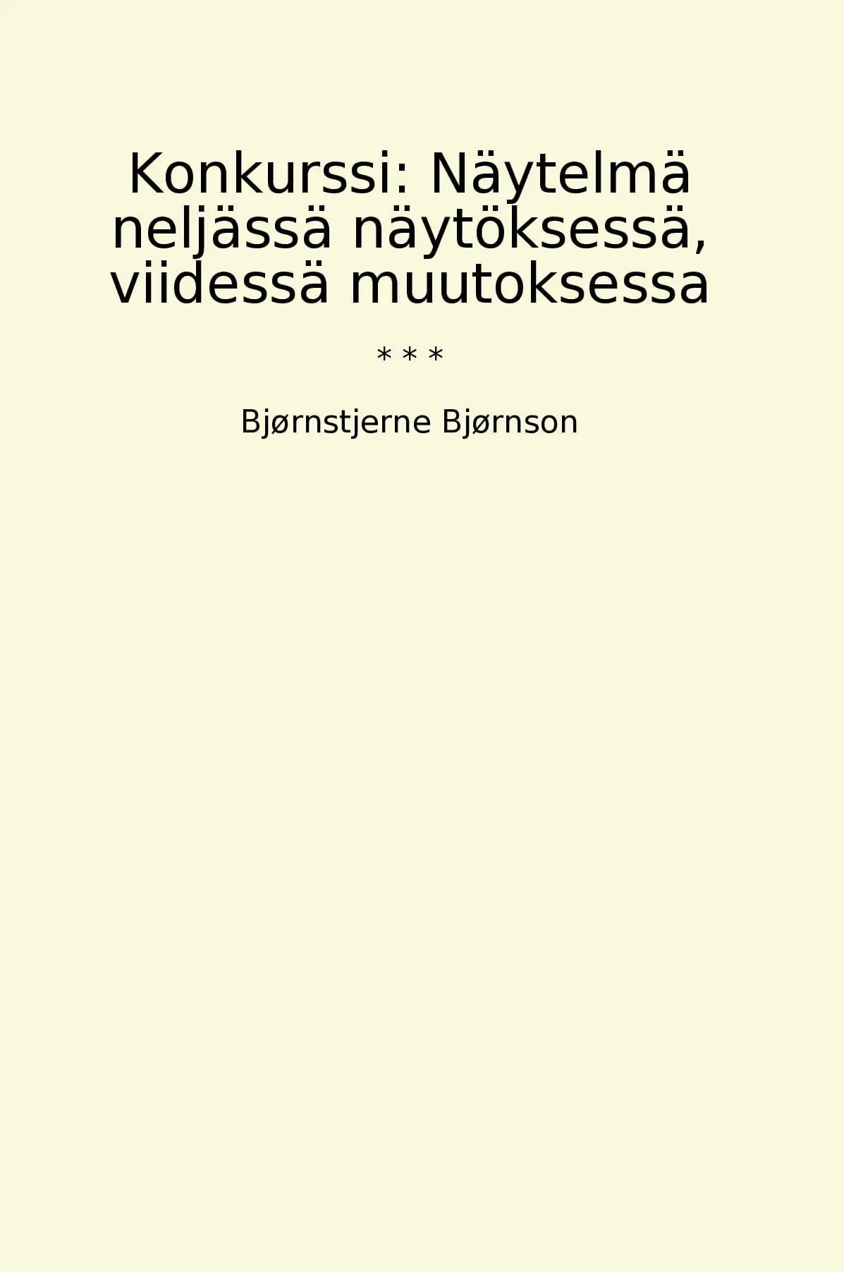 Konkurssi: Näytelmä neljässä näytöksessä, viidessä muutoksessa
