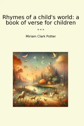Rhymes of a child's world: a book of verse for children