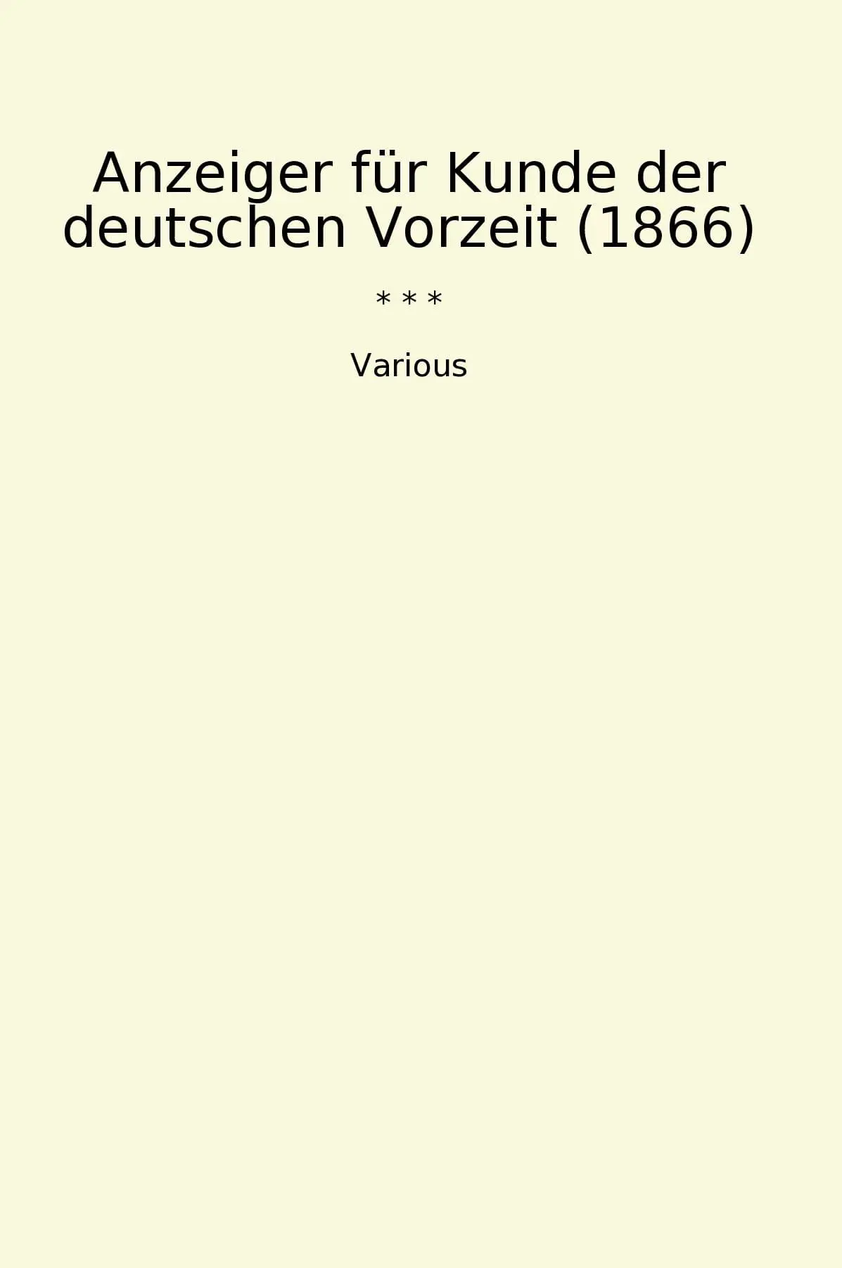 Anzeiger für Kunde der deutschen Vorzeit (1866)