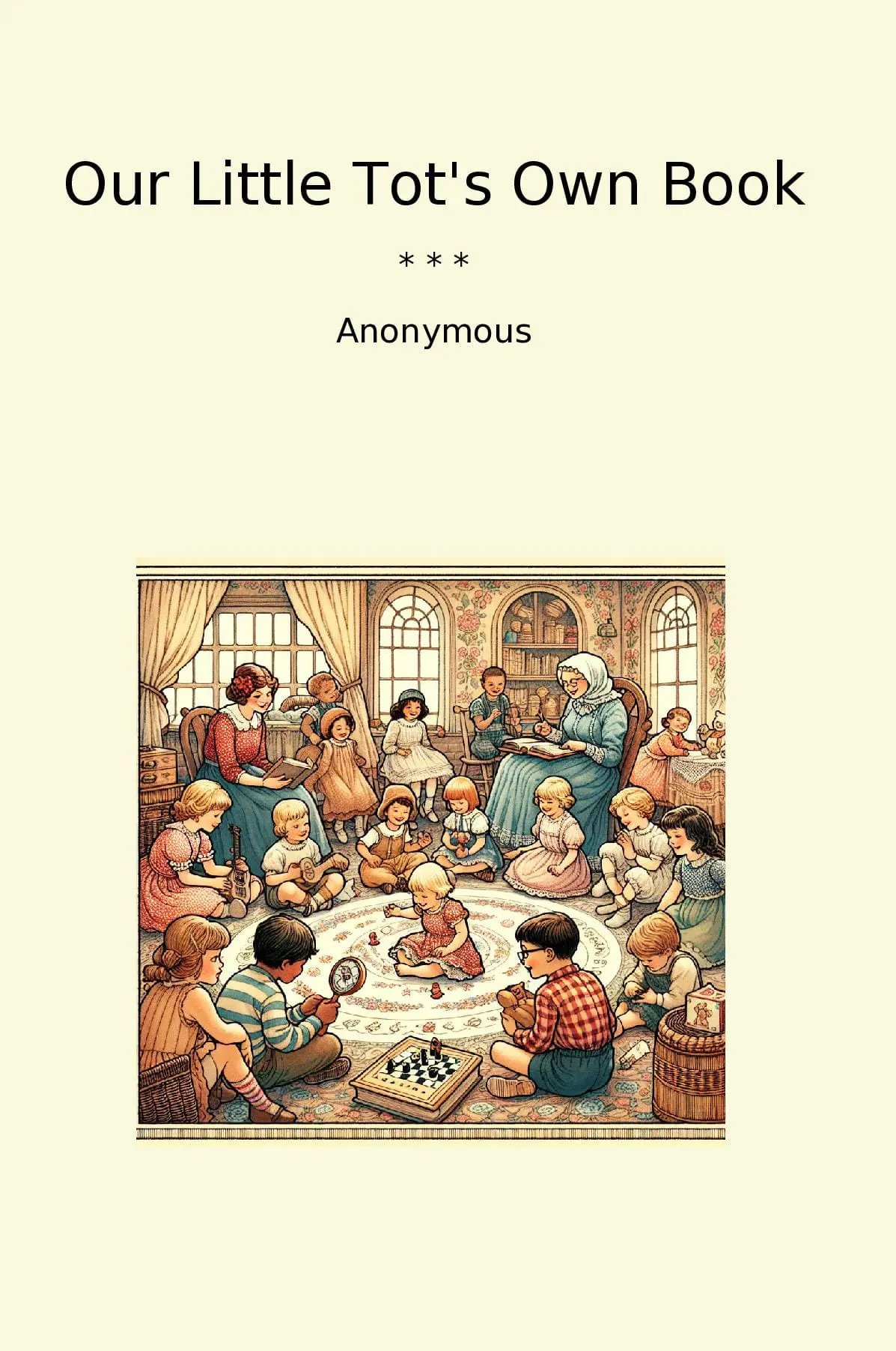 Our Little Tot's Own Book
