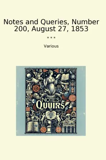 Notes and Queries, Number 200, August 27, 1853