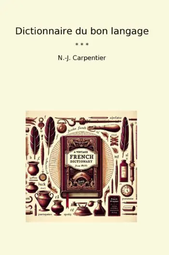 Dictionnaire du bon langage