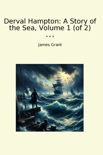 Derval Hampton: A Story of the Sea, Volume 1 (of 2)