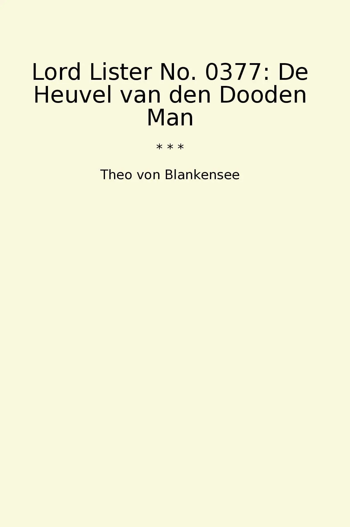 Lord Lister No. 0377: De Heuvel van den Dooden Man