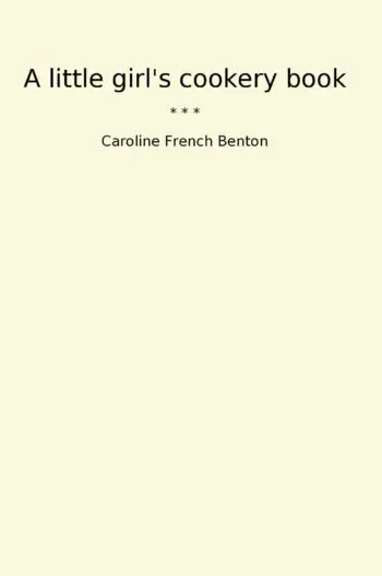 A little girl's cookery book