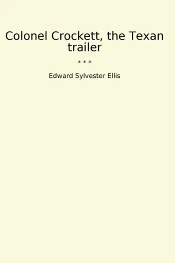 Colonel Crockett, the Texan trailer