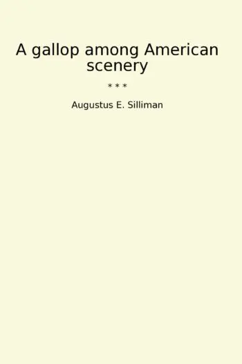 A gallop among American scenery