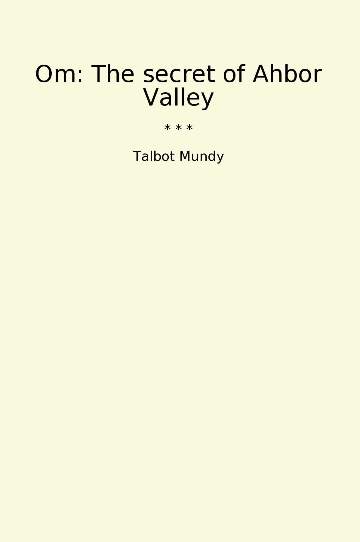 Om: The secret of Ahbor Valley