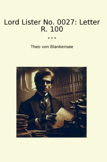 Lord Lister No. 0027: Letter R. 100