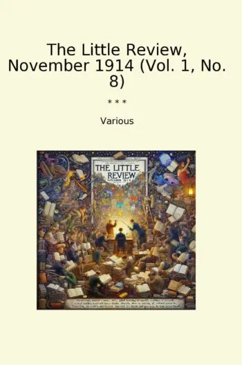 The Little Review, November 1914 (Vol. 1, No. 8)