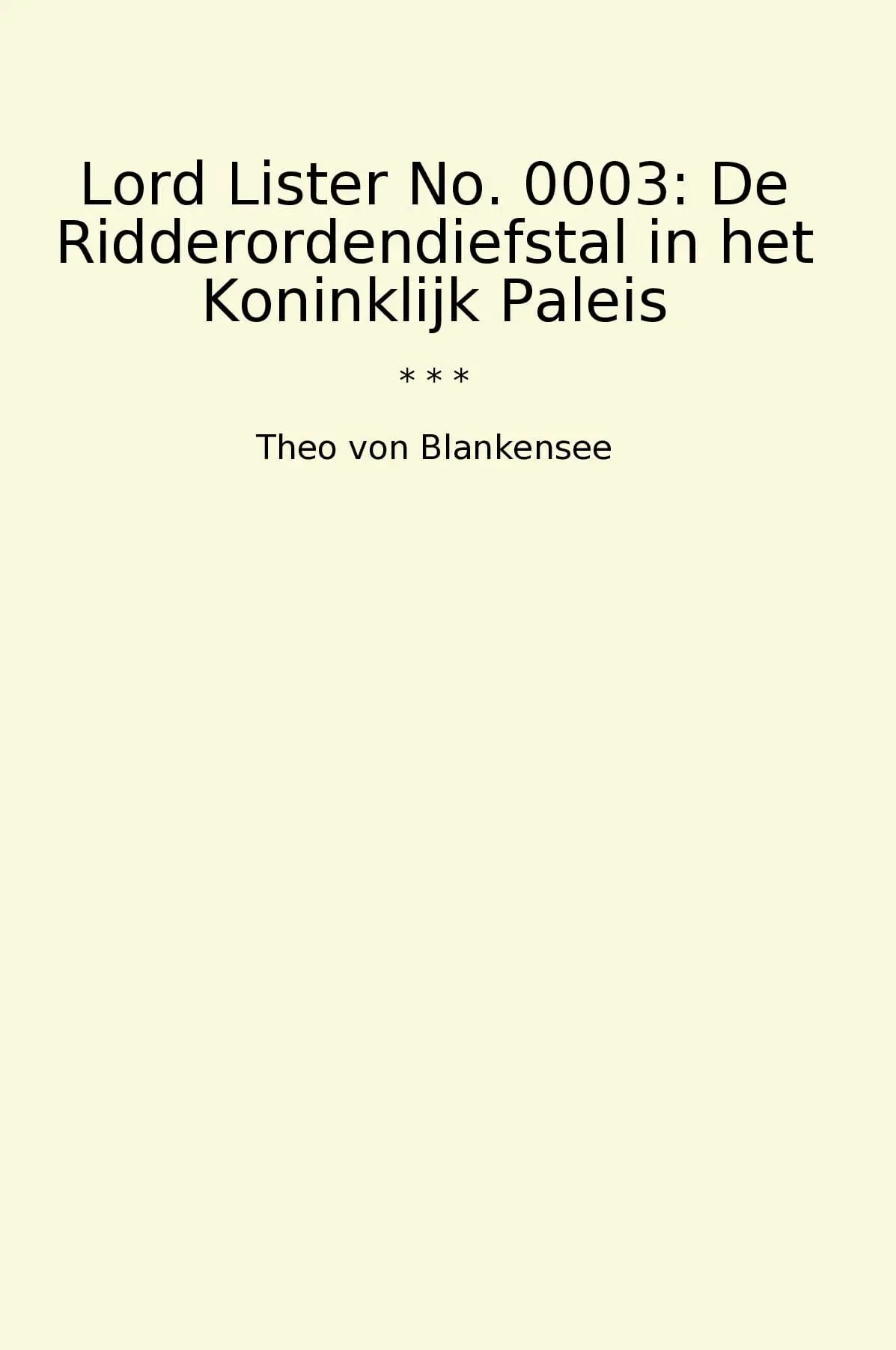Lord Lister No. 0003: De Ridderordendiefstal in het Koninklijk Paleis