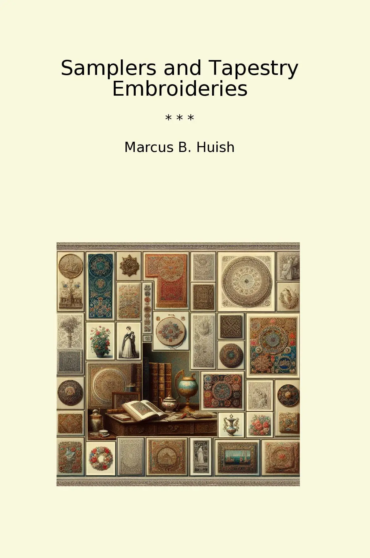 Samplers and Tapestry Embroideries