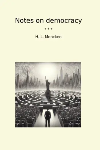 Notes on democracy