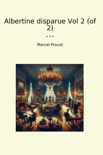 Albertine disparue Vol 2 (of 2)
