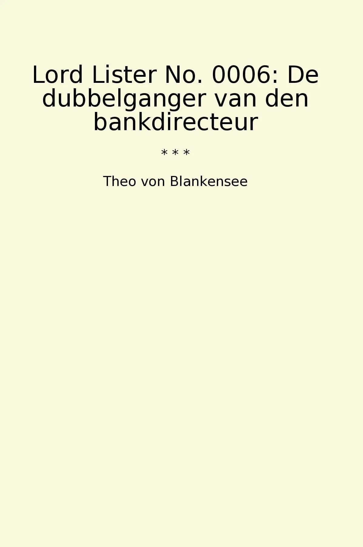 Lord Lister No. 0006: De dubbelganger van den bankdirecteur