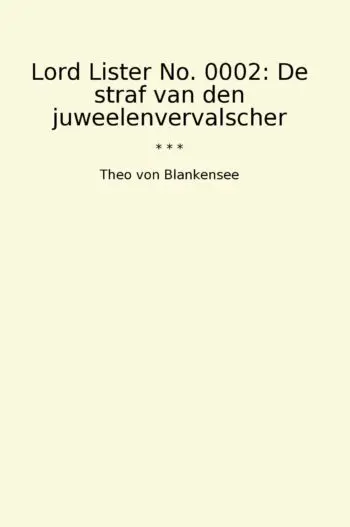 Lord Lister No. 0002: De straf van den juweelenvervalscher