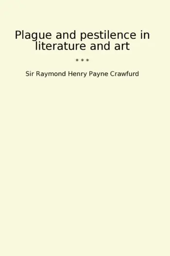 Plague and pestilence in literature and art