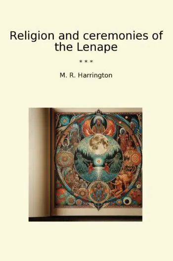 Religion and ceremonies of the Lenape