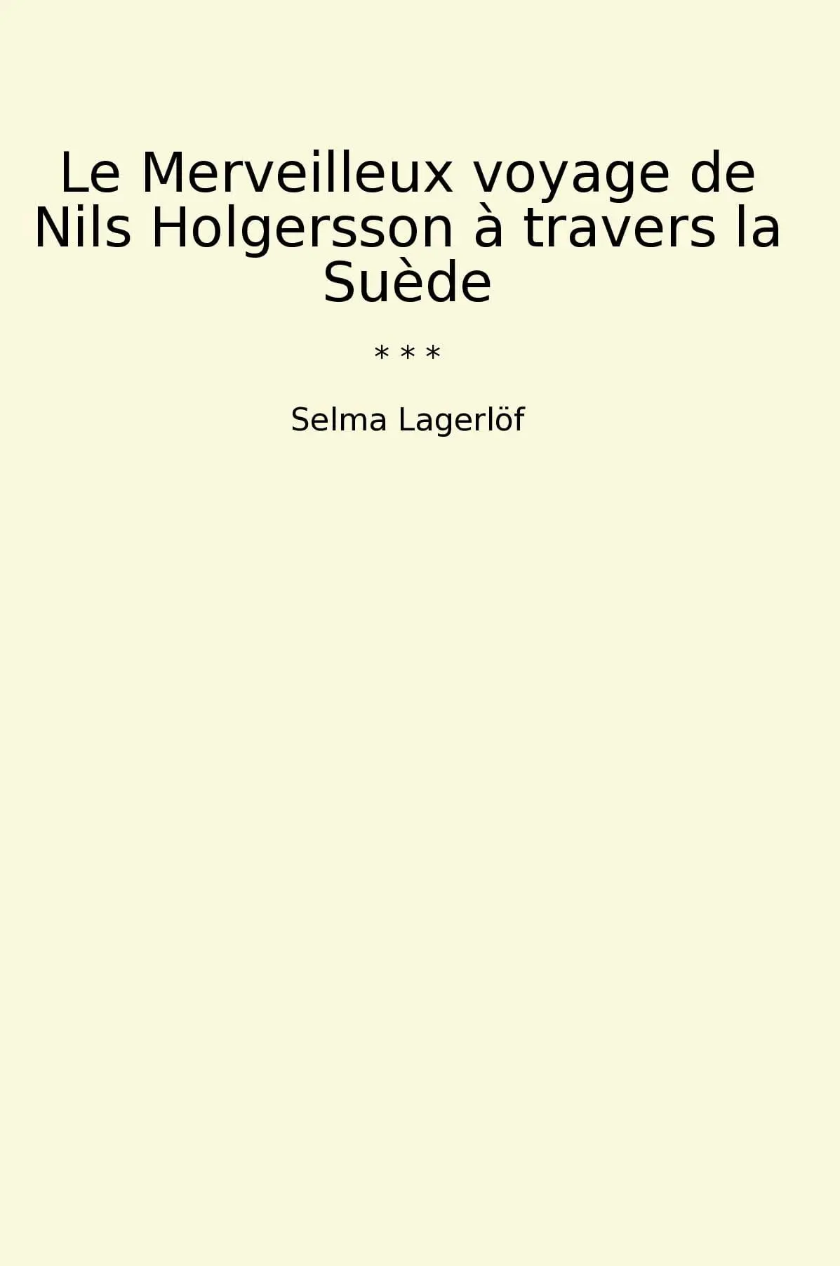 Le Merveilleux voyage de Nils Holgersson à travers la Suède