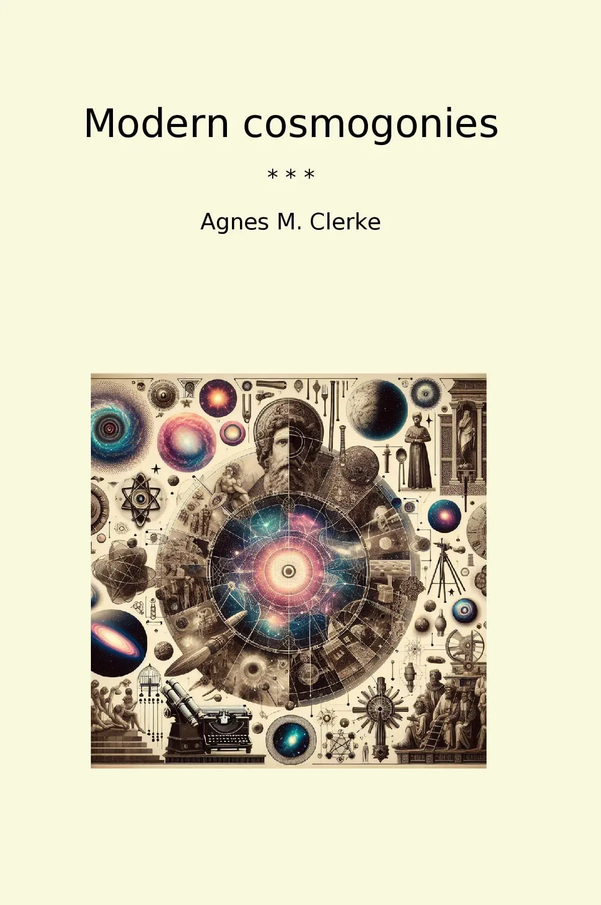 Modern cosmogonies