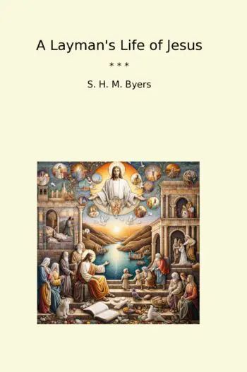 A Layman's Life of Jesus