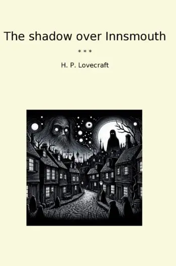The shadow over Innsmouth