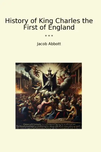 History of King Charles the First of England
