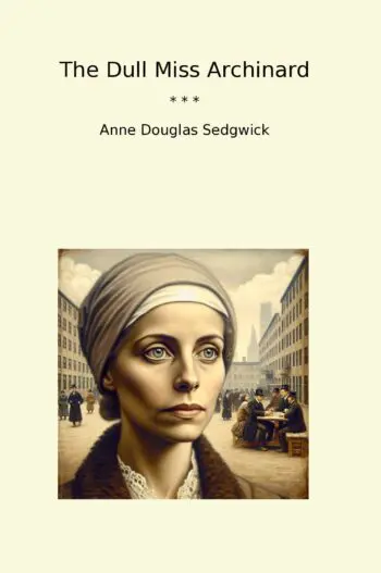 The Dull Miss Archinard