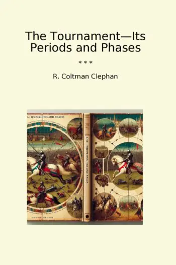 The Tournament—Its Periods and Phases